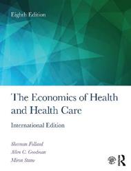 The Economics of Health and Health Care: International Student Edition, 8th Edition