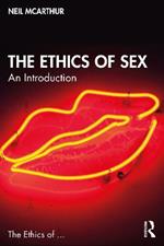 The Ethics of Sex: An Introduction