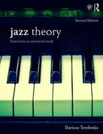 Jazz Theory: From Basic to Advanced Study