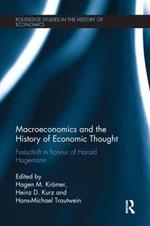 Macroeconomics and the History of Economic Thought: Festschrift in Honour of Harald Hagemann