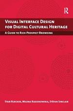 Visual Interface Design for Digital Cultural Heritage: A Guide to Rich-Prospect Browsing