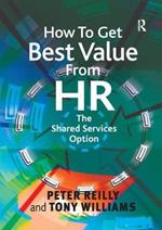 How To Get Best Value From HR: The Shared Services Option