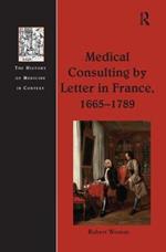 Medical Consulting by Letter in France, 1665–1789