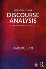 Introducing Discourse Analysis: From Grammar to Society