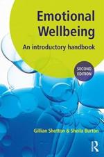 Emotional Wellbeing: An Introductory Handbook for Schools