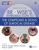 Browse's Introduction to the Symptoms & Signs of Surgical Disease