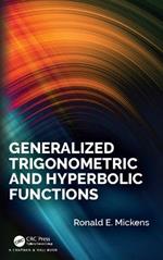 Generalized Trigonometric and Hyperbolic Functions