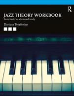 Jazz Theory Workbook: From Basic to Advanced Study