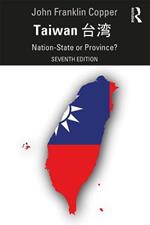 Taiwan: Nation-State or Province?