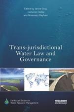 Trans-jurisdictional Water Law and Governance