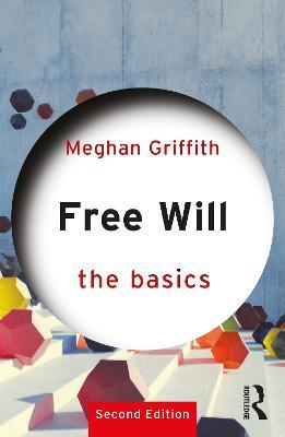 Free Will: The Basics - Meghan Griffith - cover