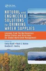 Natural and Engineered Solutions for Drinking Water Supplies: Lessons from the Northeastern United States and Directions for Global Watershed Management