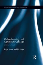 Online Learning and Community Cohesion: Linking Schools