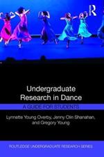 Undergraduate Research in Dance: A Guide for Students