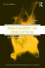 Philosophy of Perception: A Contemporary Introduction