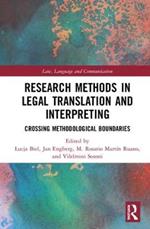 Research Methods in Legal Translation and Interpreting: Crossing Methodological Boundaries