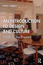 An Introduction to Design and Culture: 1900 to the Present