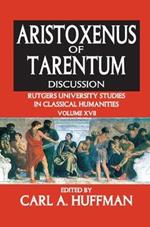 Aristoxenus of Tarentum: Texts and Discussion