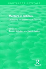 Mentors in Schools (1996): Developing the Profession of Teaching
