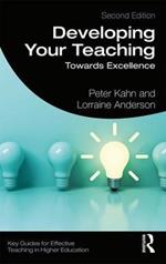 Developing Your Teaching: Towards Excellence