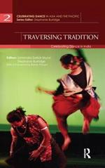 Traversing Tradition: Celebrating Dance in India