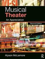 Musical Theater: An Appreciation