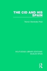 The Cid and His Spain