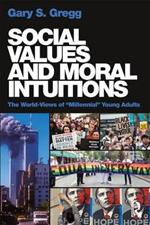 Social Values and Moral Intuitions: The World-Views of 