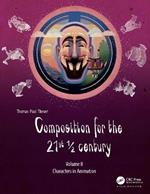 Composition for the 21st ½ century, Vol 2: Characters in Animation