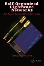 Self-Organized Lightwave Networks: Self-Aligned Coupling Optical Waveguides