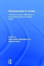 Development in Crisis: Threats to human well-being in the Global South and Global North