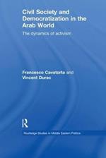 Civil Society and Democratization in the Arab World: The Dynamics of Activism