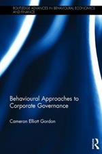 Behavioural Approaches to Corporate Governance