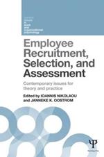 Employee Recruitment, Selection, and Assessment: Contemporary Issues for Theory and Practice