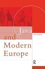 Java and Modern Europe: Ambiguous Encounters