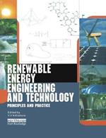 Renewable Energy Engineering and Technology: Principles and Practice