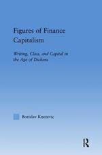 Figures of Finance Capitalism: Writing, Class and Capital in Mid-Victorian Narratives