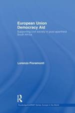 European Union Democracy Aid: Supporting civil society in post-apartheid South Africa