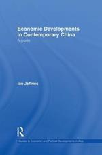 Economic Developments in Contemporary China: A Guide