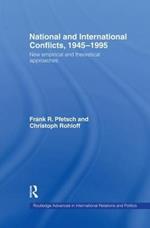 National and International Conflicts, 1945-1995: New Empirical and Theoretical Approaches