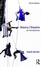 Theory/Theatre: An Introduction