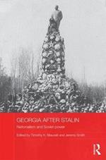 Georgia after Stalin: Nationalism and Soviet power