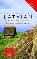 Colloquial Latvian: The Complete Course for Beginners