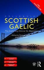 Colloquial Scottish Gaelic: The Complete Course for Beginners