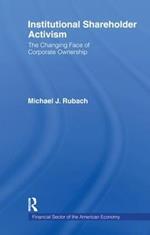 The Changing Face of Corporate Ownership: Do Institutional Owners Affect Firm Performance