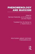 Phenomenology and Marxism