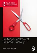 Routledge Handbook of Bounded Rationality