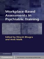 Workplace-Based Assessments in Psychiatric Training