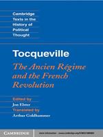 Tocqueville: The Ancien Régime and the French Revolution