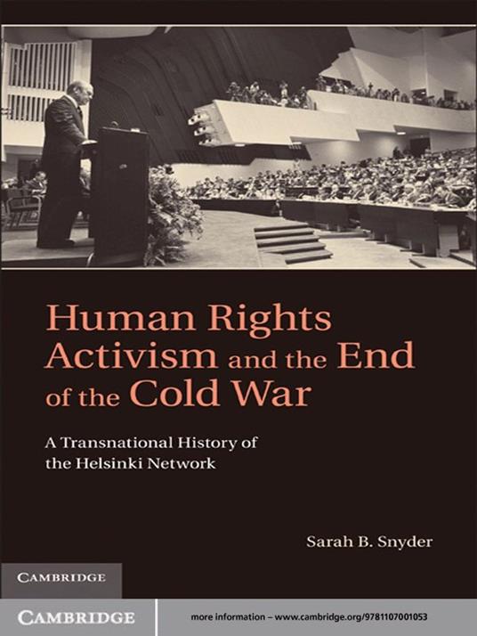 Human Rights Activism and the End of the Cold War